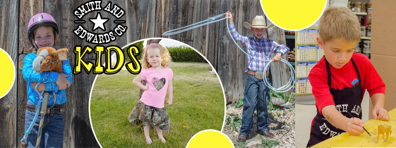Find everything for your children from jeans to spurs to toys at Smith and Edwards Co!