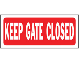 Hy-Ko® Heavy Duty 6x14 in. Plastic Fence Sign - Keep Gate Closed