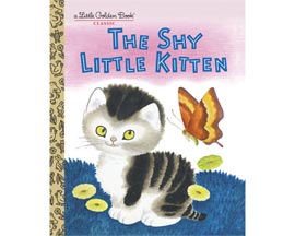 Penguin Random House® The Shy Little Kitten (A Little Golden Book)